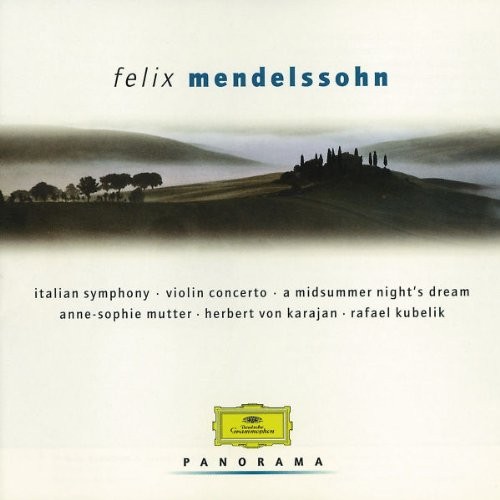 Italian Symphony / Violin Concerto / A Midsummer Night’s Dream