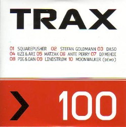Trax, Volume 100