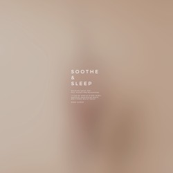 SOOTHE & SLEEP, Vol.17