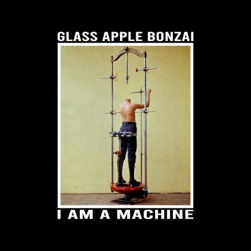 I Am a Machine