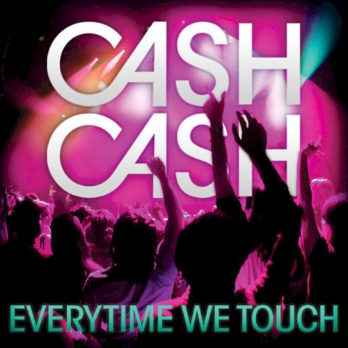 Everytime We Touch