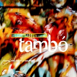 Al Santiago Presents Tambó