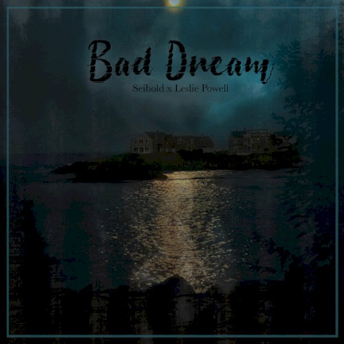 Bad Dream