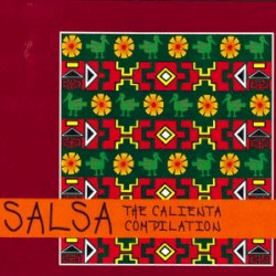 Salsa: The Calienta Compilation
