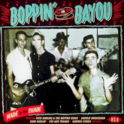 Boppin’ by the Bayou: Made in the Shade