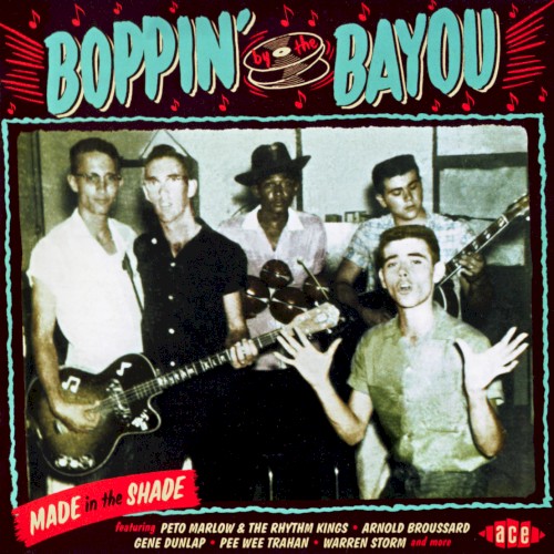 Boppin’ by the Bayou: Made in the Shade