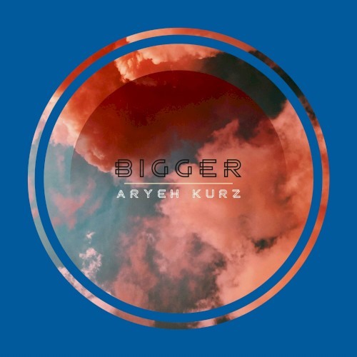 Bigger