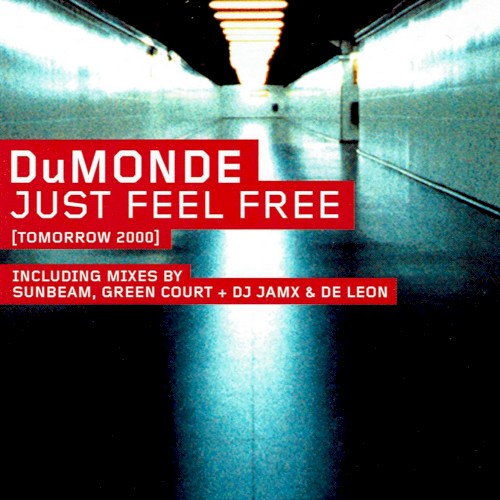 Just Feel Free (Tomorrow 2000)