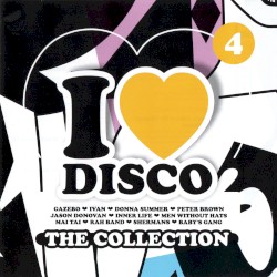 I Love Disco: The Collection 4