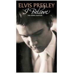 I Believe: The Gospel Masters