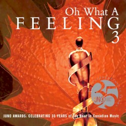 Oh What a Feeling 3