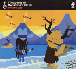 The Sounds of Monsterism Island, Volume One