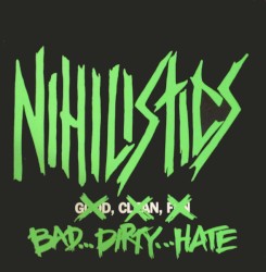 Bad...Dirty...Hate