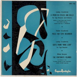 A Poem in Cycles and Bells & Other Music for Tape Recorder
