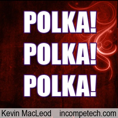 Polka! Polka! Polka!