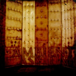 Industrial Legacy, Volume 22: Ambient Asylum