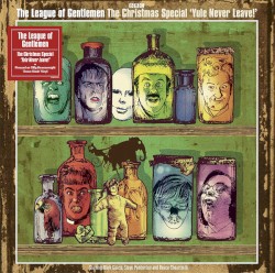 The League of Gentlemen, the Christmas Special, "Yule Never Leave!"