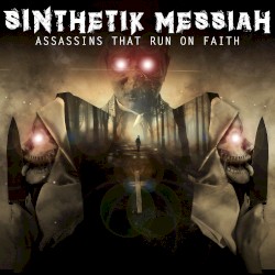 Assassins That Run on Faith