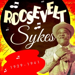 Roosevelt Sykes: 1929-1941