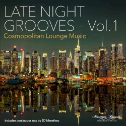 Late Night Grooves, Volume 1