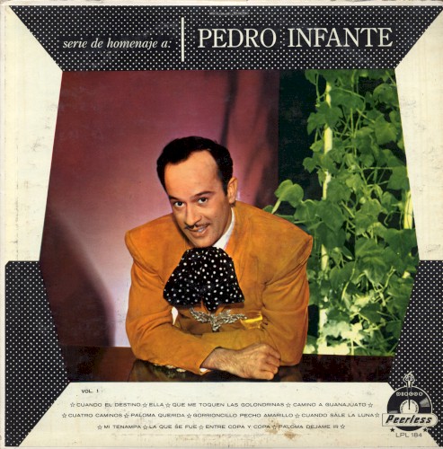 Cuando el destino, serie de homenaje a Pedro Infante, vol. 1