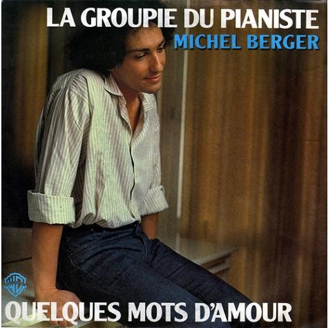 La Groupie du pianiste / Quelques mots d'amour