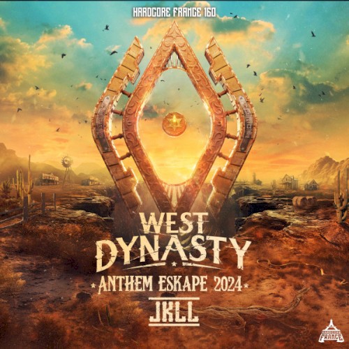 West Dynasty - Anthem Eskape 2024