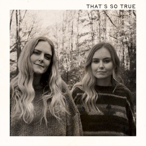 That's So True (Acoustic)