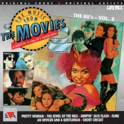 The Music From the Movies: The 80’s, Vol. 8