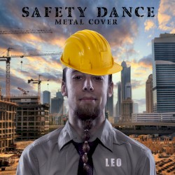 Safety Dance (Metal Cover)