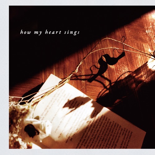 how my heart sings
