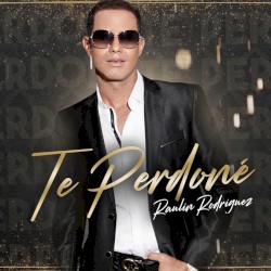 Te perdoné