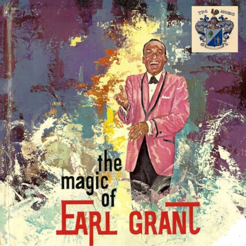 The Magic Of Earl Grant
