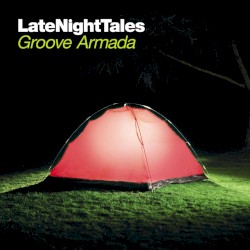 LateNightTales: Groove Armada