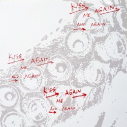 Kiss Me Again and Again