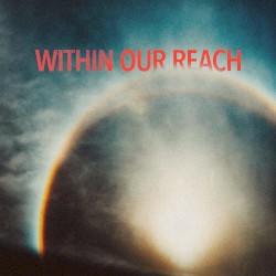 Within Our Reach