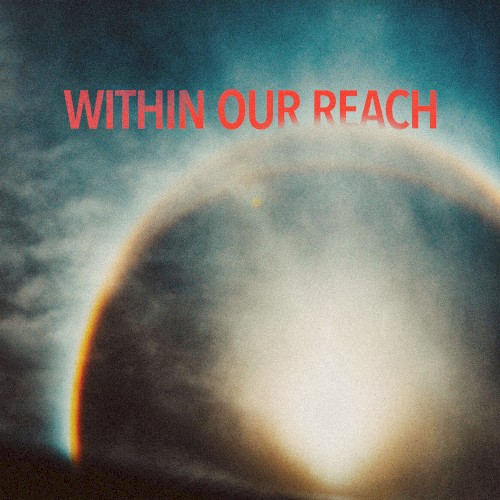 Within Our Reach