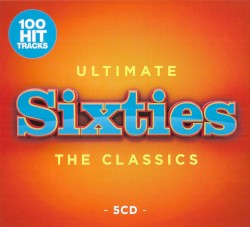 Ultimate Sixties: The Classics