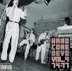Hardcore DEVO, Vol. 4 74–77
