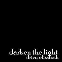 Darken the Light