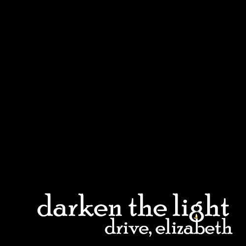 Darken the Light