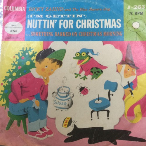 (I’m Gettin’) Nuttin’ for Christmas / Something Barked on Christmas Morning