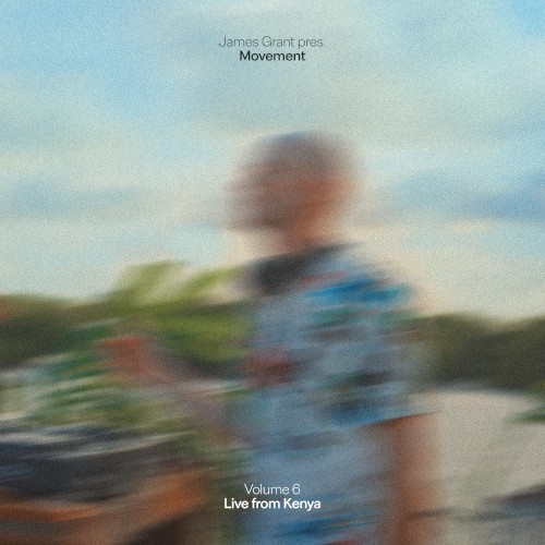 Movement, Vol. 6 (live from Watamu, Kenya)