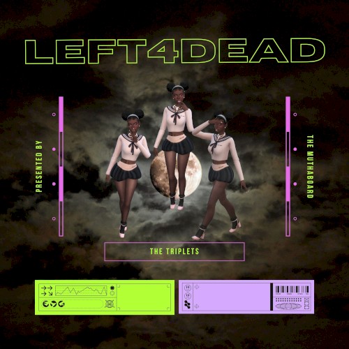 left4dead: the triplets