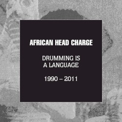 Drumming Is a Language 1990 – 2011