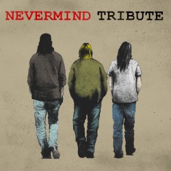Nevermind Tribute