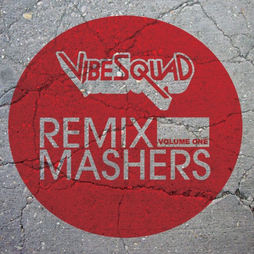 Remix Mashers Volume One