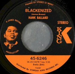 Blackenized / Come On Wit’ It