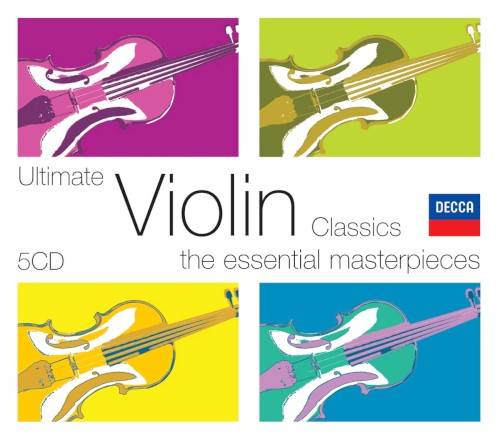 Ultimate Violin Classics: The Essential Masterpieces