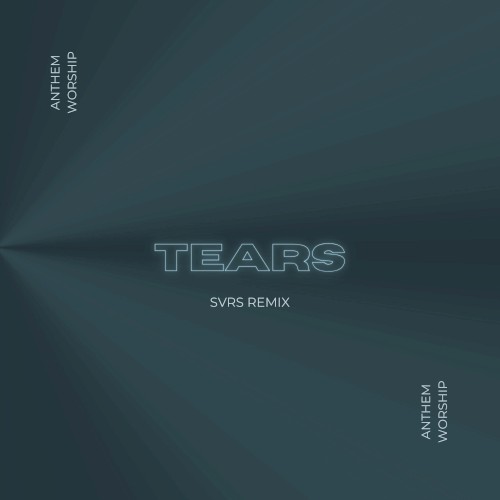 Tears (SVRS remix)